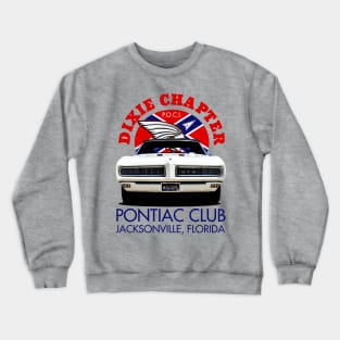 Dixie Chapter Pontiac Club '68 GTO Crewneck Sweatshirt